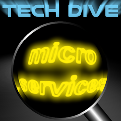 Microservices Tech Dive